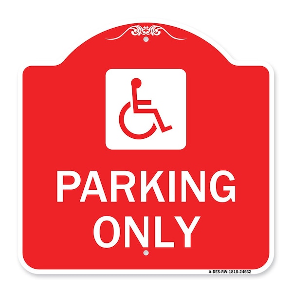 Signmission ADA Compliant Parking Accessible, Red & White Aluminum Architectural Sign, 18" x 18", RW-1818-24662 A-DES-RW-1818-24662 - main